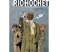 Les Nouvelles Enquêtes de Ric Hochet - Tome 5 - Commissaire Griot (Les Nouvelles Enquêtes de Ric, 5)