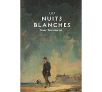 Les Nuits Blanches