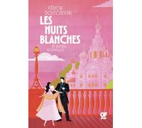 Les Nuits blanches: Et autres nouvelles