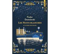 Les Nuits blanches et autres nouvelles (Points Classiques)