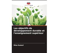 Les objectifs de développement durable et l'enseignement supérieur