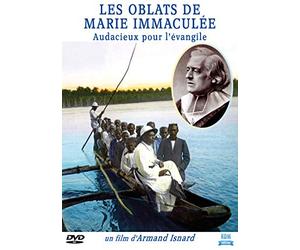 les oblats de Marie Immaculée, audacieux pour l'évangile [Francia] [DVD]