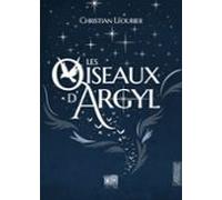 Les Oiseaux Dargyl (ebook)