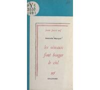 Les Oiseaux Font Bouger Le Ciel (ebook)