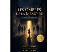 Les ombres de la mémoire: Tome 1 : La disparue / Tome 2 : Les cicatrices du silence