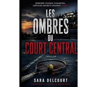 Les ombres du court central