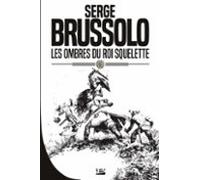 Les Ombres Du Roi Squelette (ebook)