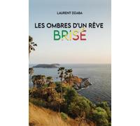 Les Ombres d'un rêve brisé: Chroniques d'un pays sacrifié, le Congo-Brazzaville