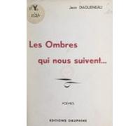 Les Ombres Qui Nous Suivent... (ebook)