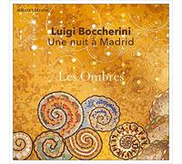 Boccherini / Les Ombres – Una noche en Madrid – Harmonia Mundi