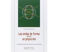 Les ondes de forme vues par un physicien
