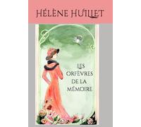 Les orfèvres de la mémoire