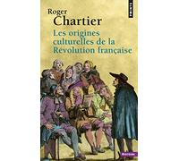 Les Origines culturelles de la Révolution française (Points Histoire)