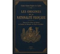 Les Origines de la Nationalité Française: Essai sur les Celtes, les Kymris, les Gaulois, les Romains, les Francs et les Ibères