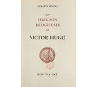 Les Origines Religieuses De Victor Hugo (ebook)