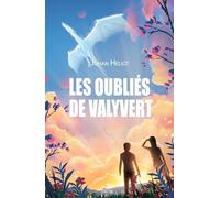 Les oubliés de Valyvert