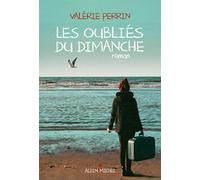 Les oubliés du dimanche – Les Éditions Albin Michel