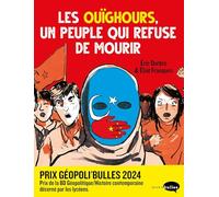 Les Ouïghours, un peuple qui refuse de mourir