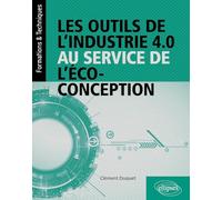 Les outils de l’industrie 4.0 au service de l’éco-conception (Formations & Techniques)