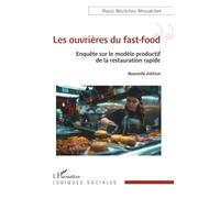 Les ouvrières du fast-food: Enquête sur le modèle productif de la restauration rapide (Logiques Sociales)