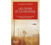 Les Ovnis et la défense: A quoi doit-on se préparer ?
