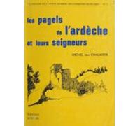 Les Pagels De Lardèche Et Leurs Seigneurs (ebook)