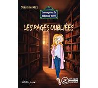 Les pages oubliées : les enquêtes de ma grand-mère (Saute-Mouton - Les enquêtes de ma Grand-Mère)