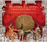 Jerome Correas, Les Paladins - Molière À L’Opéra - Música De Lully