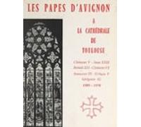 Les Papes Davignon À La Cathédrale De Toulouse (ebook)