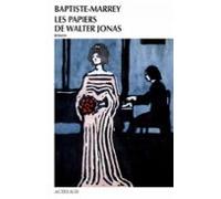 Les Papiers De Walter Jonas Ou Le Solstice Dété (ebook)