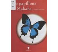 Les Papillons De Makaba (ebook)
