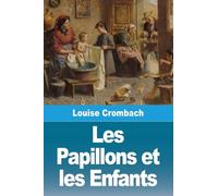 Les Papillons et les Enfants