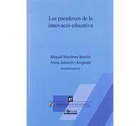 Les paradoxes de la innovació educativa: 87 (Cuadernos de Educación)