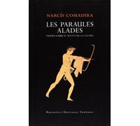 Les paraules alades: Papers sobre el sentit de la lletra (BIBLIOTECA UNIVERSAL EMPURIES)
