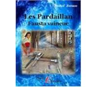 Les Pardaillan - Livre Iv : Fausta Vaincue (ebook)