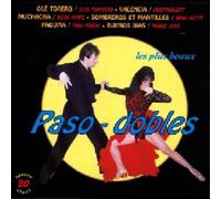 Les Paso Dobles - Les Plus Beaux Paso-Dobles