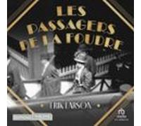 Les Passagers De La Foudre (audiolibro)