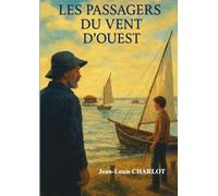 Les passagers du vent d'Ouest