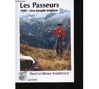 Les passeurs : 1943, une épopée tragique