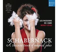 Les Passions De L'Ame - Schabernack: Music By Schmelzer, Biber & Walther