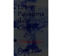 Les Passions des Cieux: Les Passions Déchues