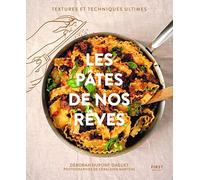 Les pâtes de nos rêves