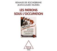 Les patrons sous l'Occupation