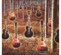 Les Paul - Island Of Golden Dreams