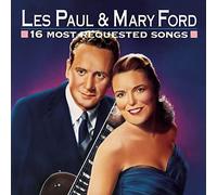 Les Paul & Mary Ford - 16 Most Requested Songs