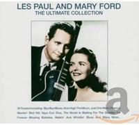 Les Paul & Mary Ford - The Ultimate Collection