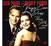 Les Paul & Mary Ford - Vaya Con Dios -Their Hits & More