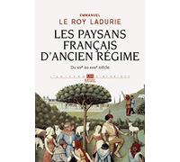Les Paysans français d'Ancien Régime: Du XIVe au XVIIIe siècle (L'Univers historique)
