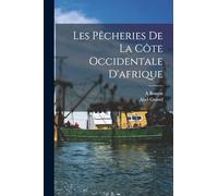 Les Pêcheries De La Côte Occidentale D'afrique