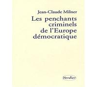 Les penchants criminels de l'Europe démocratique
